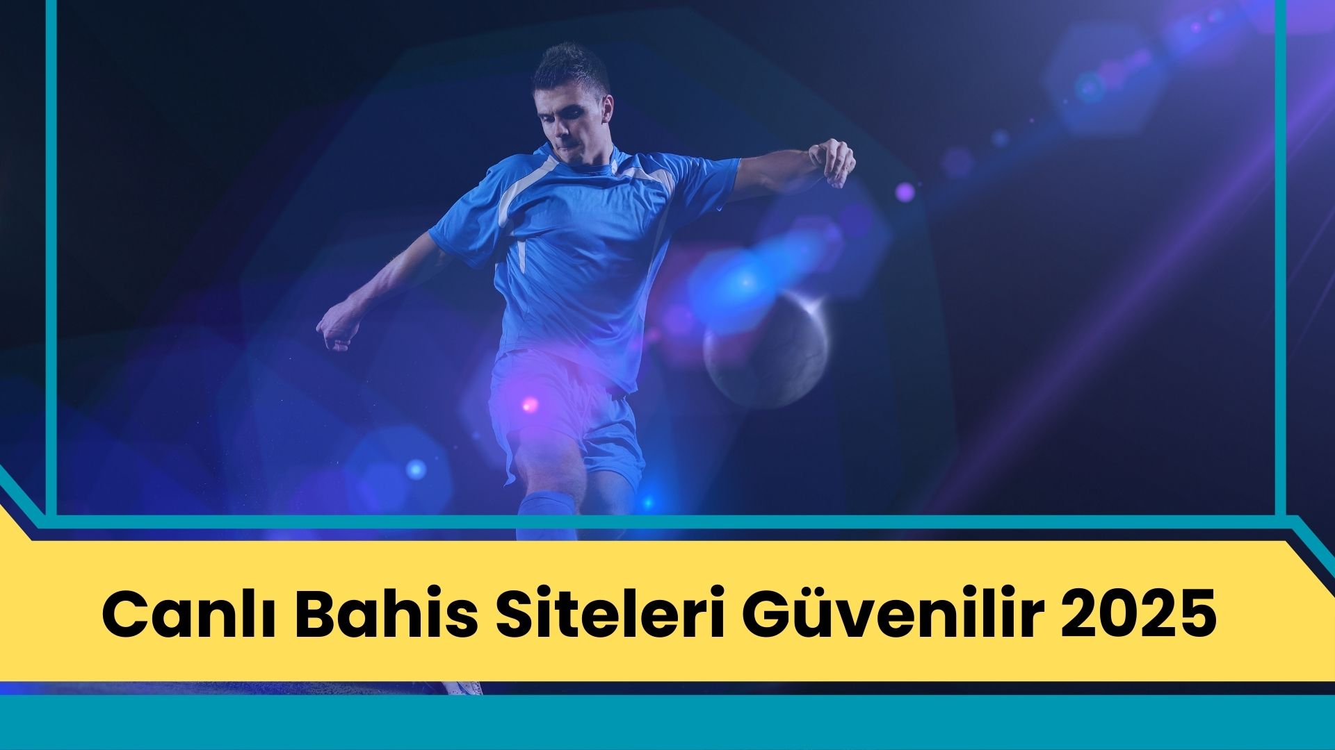 Canlı Bahis Siteleri Güvenilir 2025